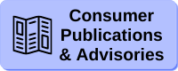 Consumer Publications and Advisories