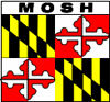 Maryland Occupational Safety and Health (MOSH)